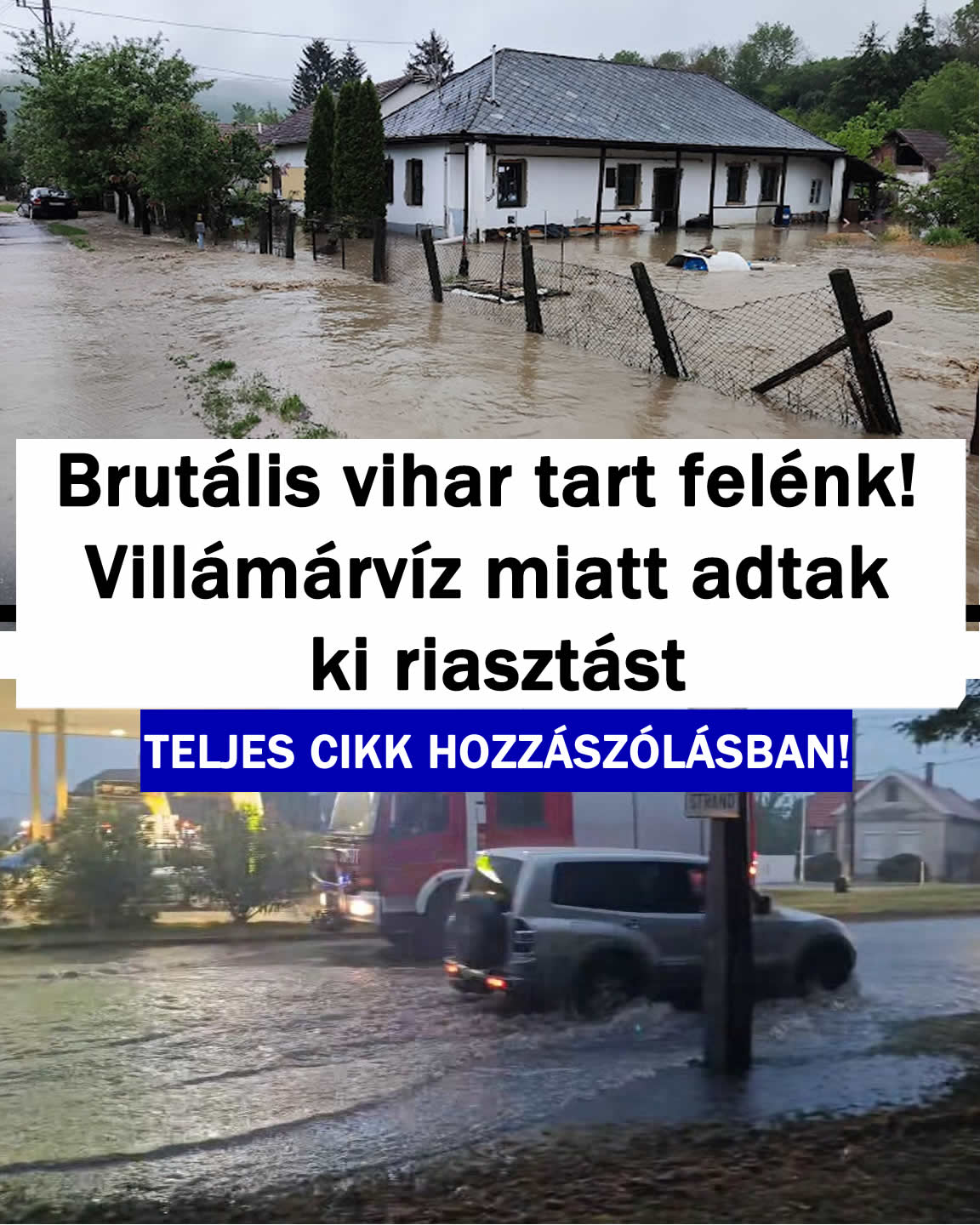 Brutális vihar tart felénk! Villámárvíz miatt adtak ki riasztást