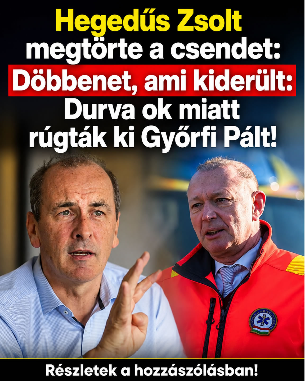 Durva ok miatt rúgták ki Győrfi Pált!
