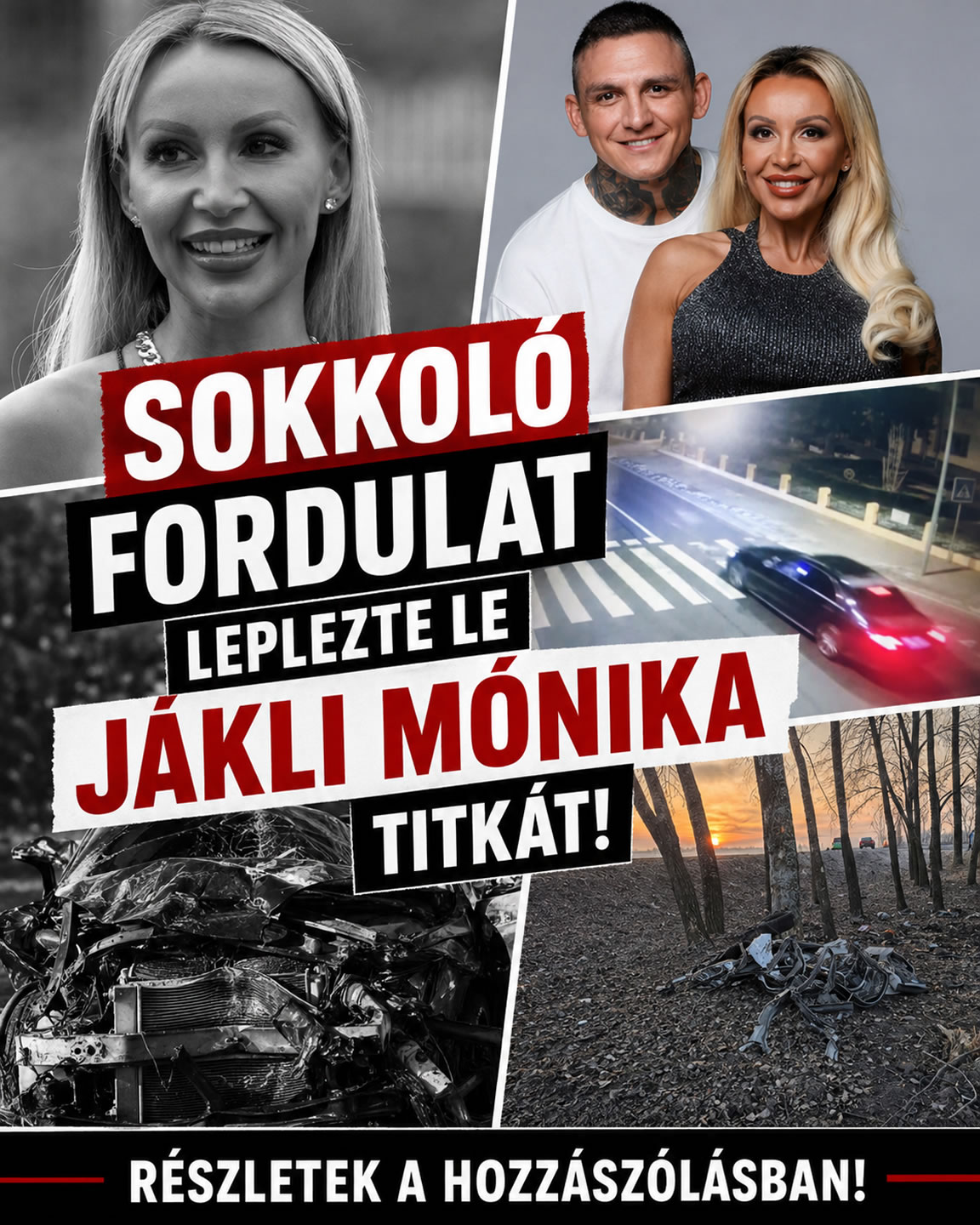 Sokkoló fordulat leplezte le Jákli Mónika titkát!