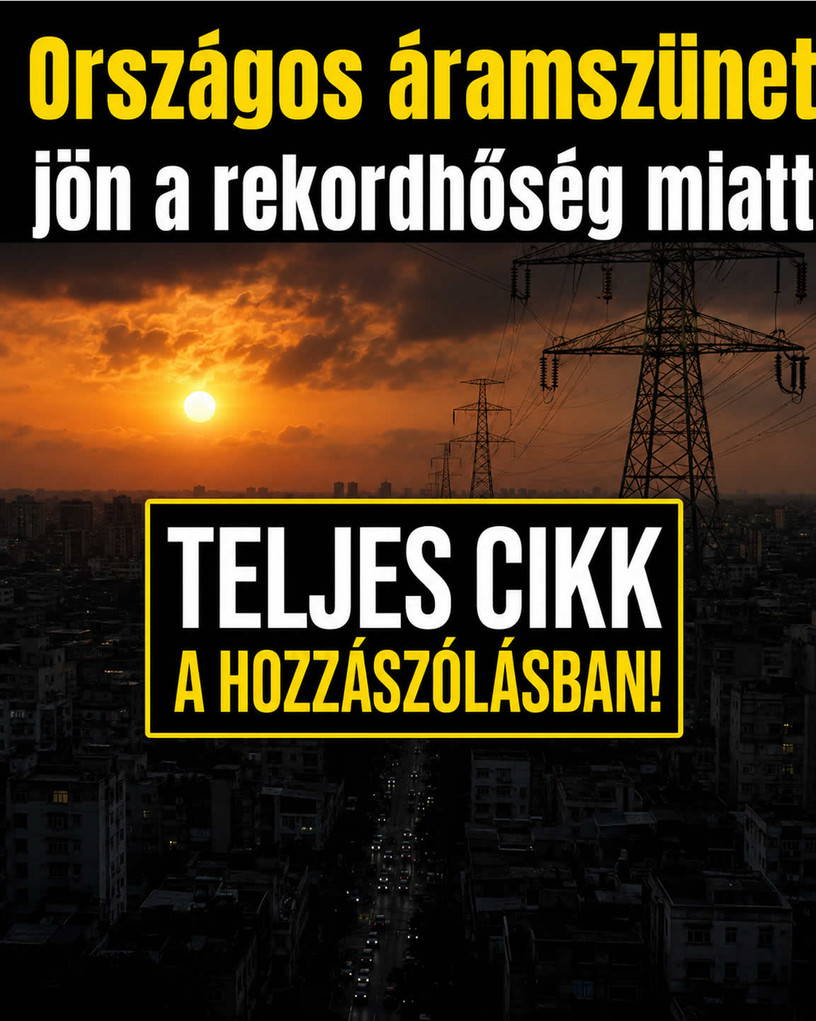RENDKÍVÜLI: Országos áramszünet