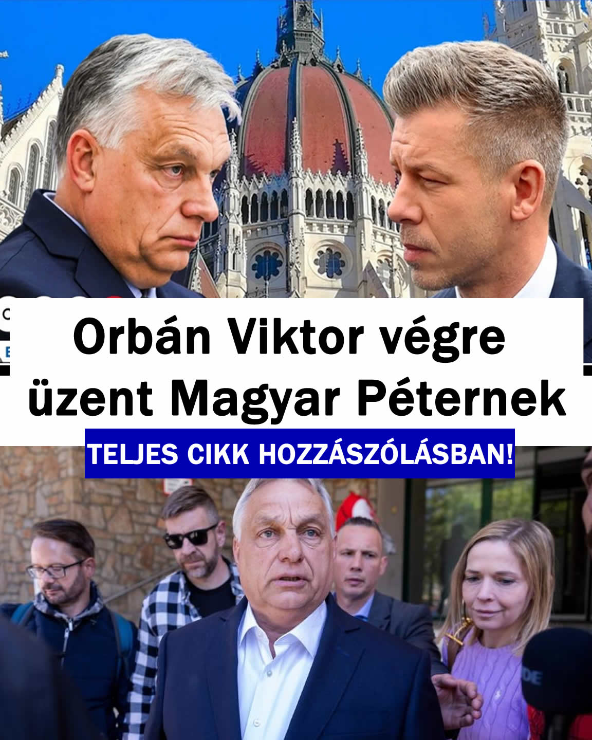 Orbán Viktor végre üzent Magyar Péternek