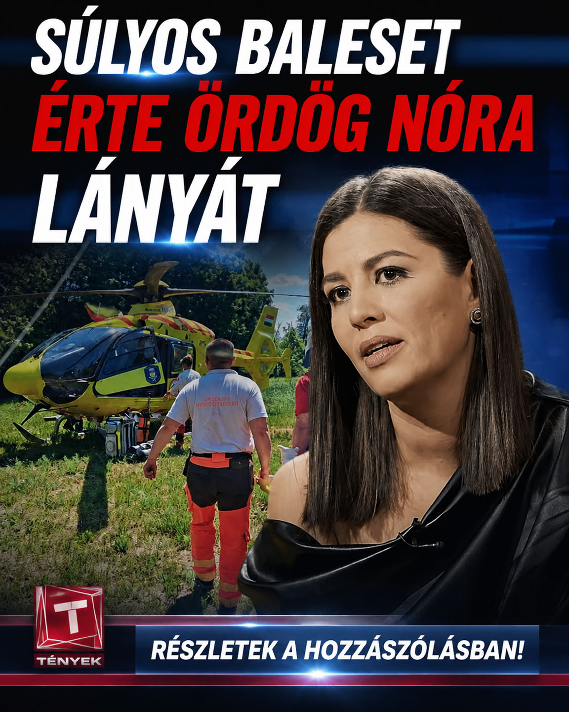 Súlyos baleset érte Ördög Nóra lányát