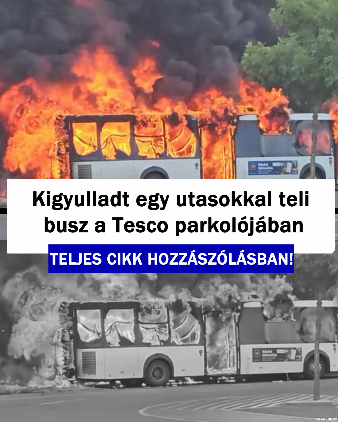 Kigyulladt egy utasokkal teli busz a Tesco parkolójában