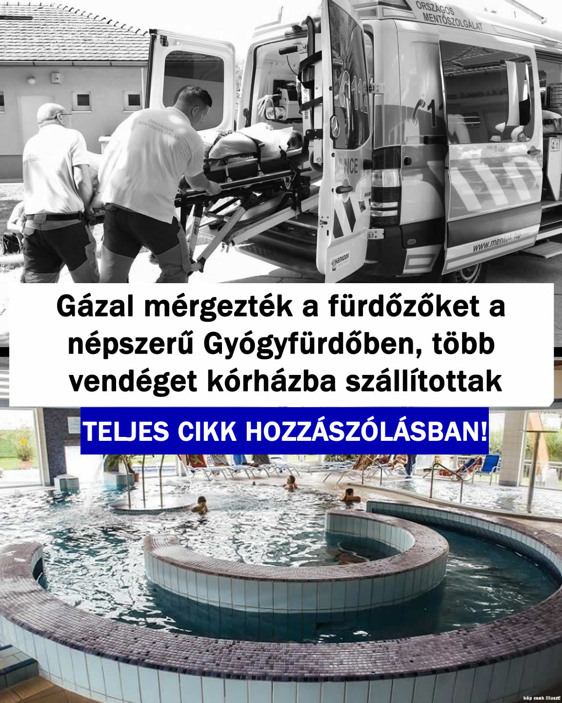 Gázzal mérgezt/ék a fürdőzőket a hazai népszerű Gyógyfürdőben
