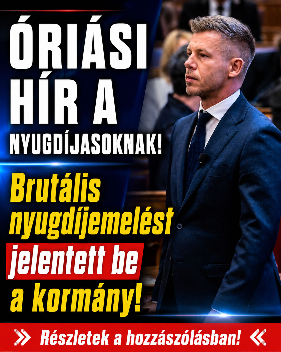Nyugdíjemelést jelentettek be!