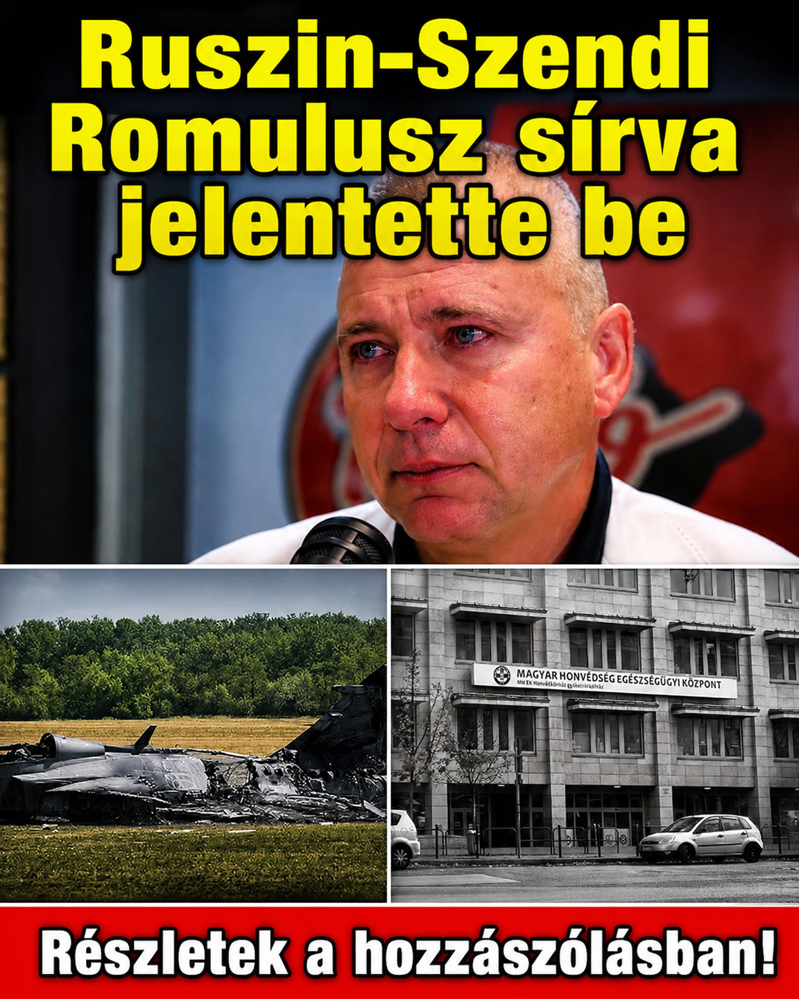 Ruszin-Szendi Romulusz sírva jelentette be