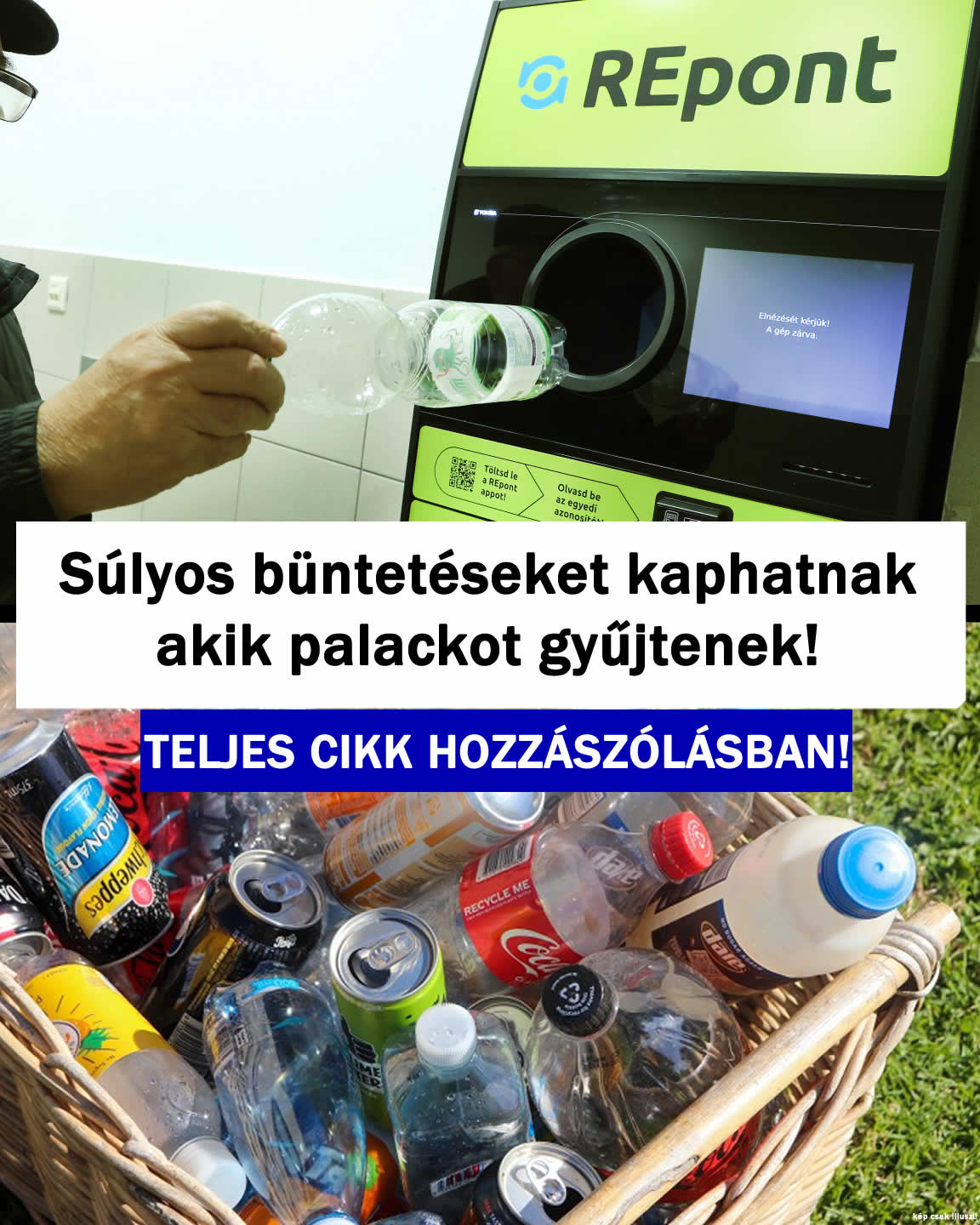 Súlyos büntetéseket kaphatnak akik palackot gyűjtenek!
