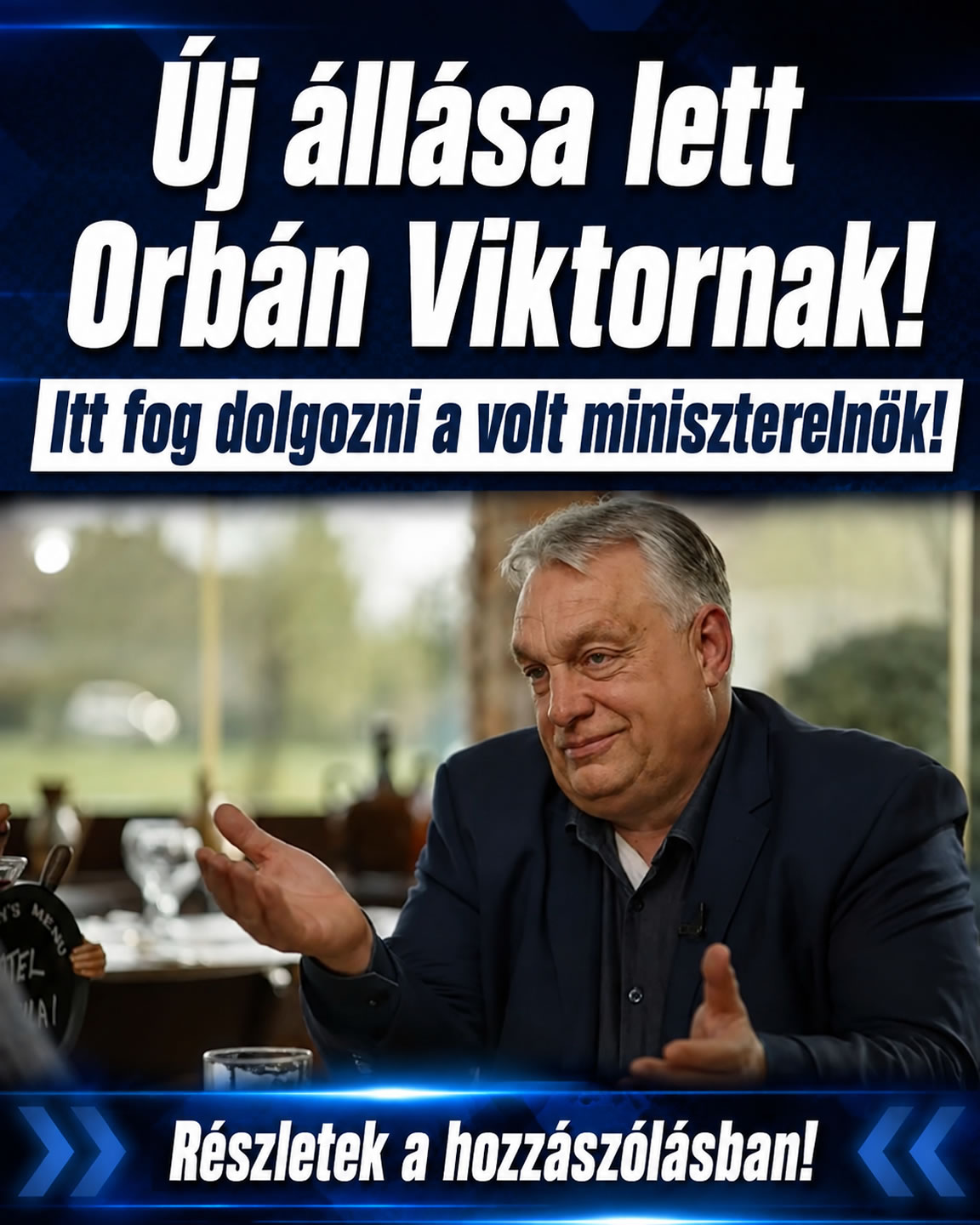 Új állása lett Orbán Viktornak