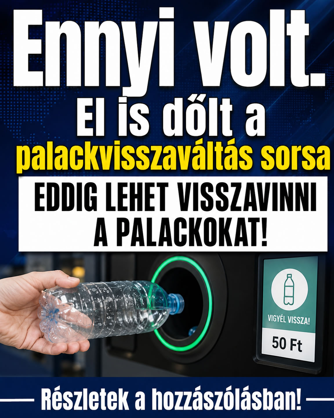 Ennyi volt. Eldőlt a palackvisszaváltás sorsa