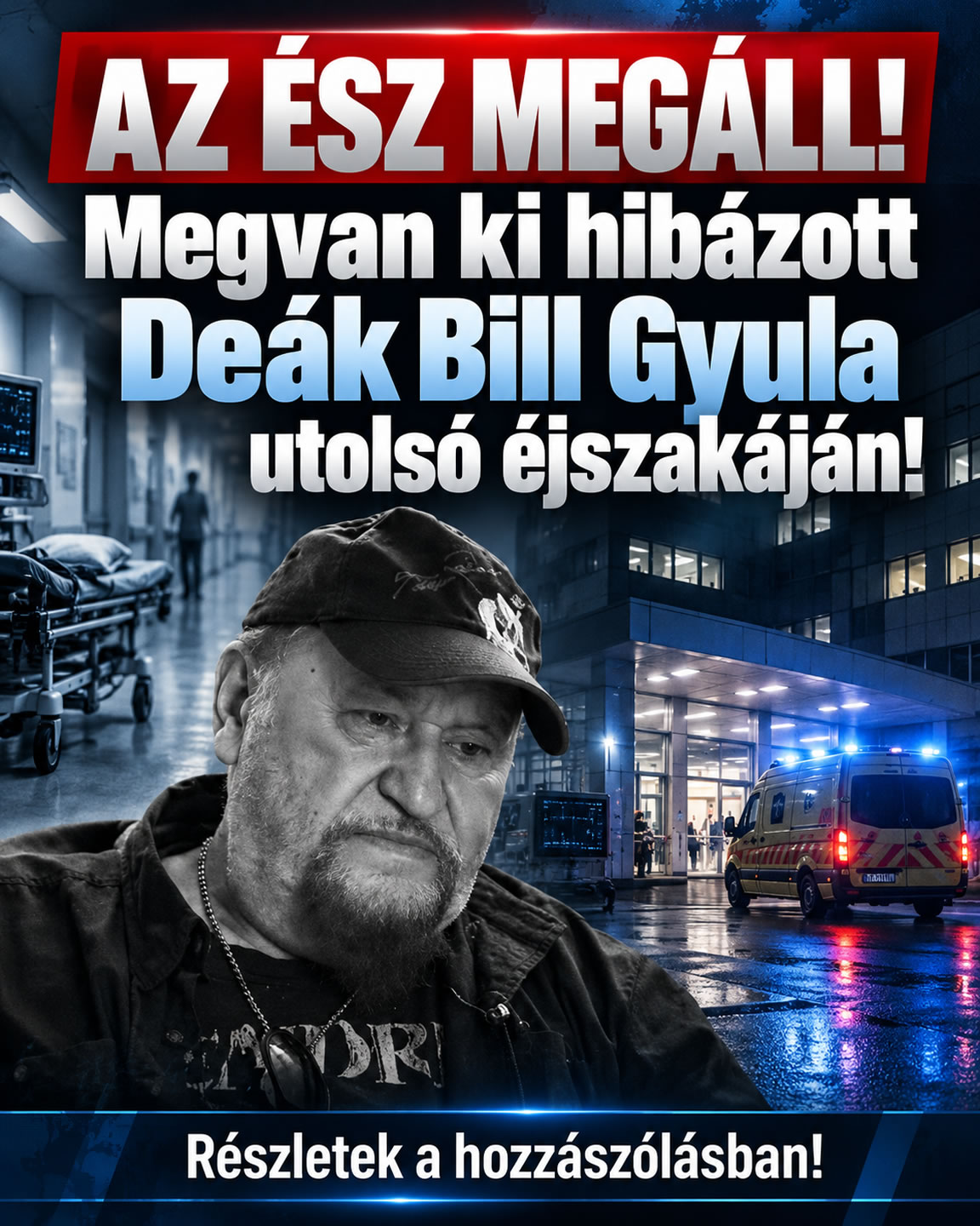 Megvan ki hibázott Deák Bill Gyula utolsó éjszakáján!