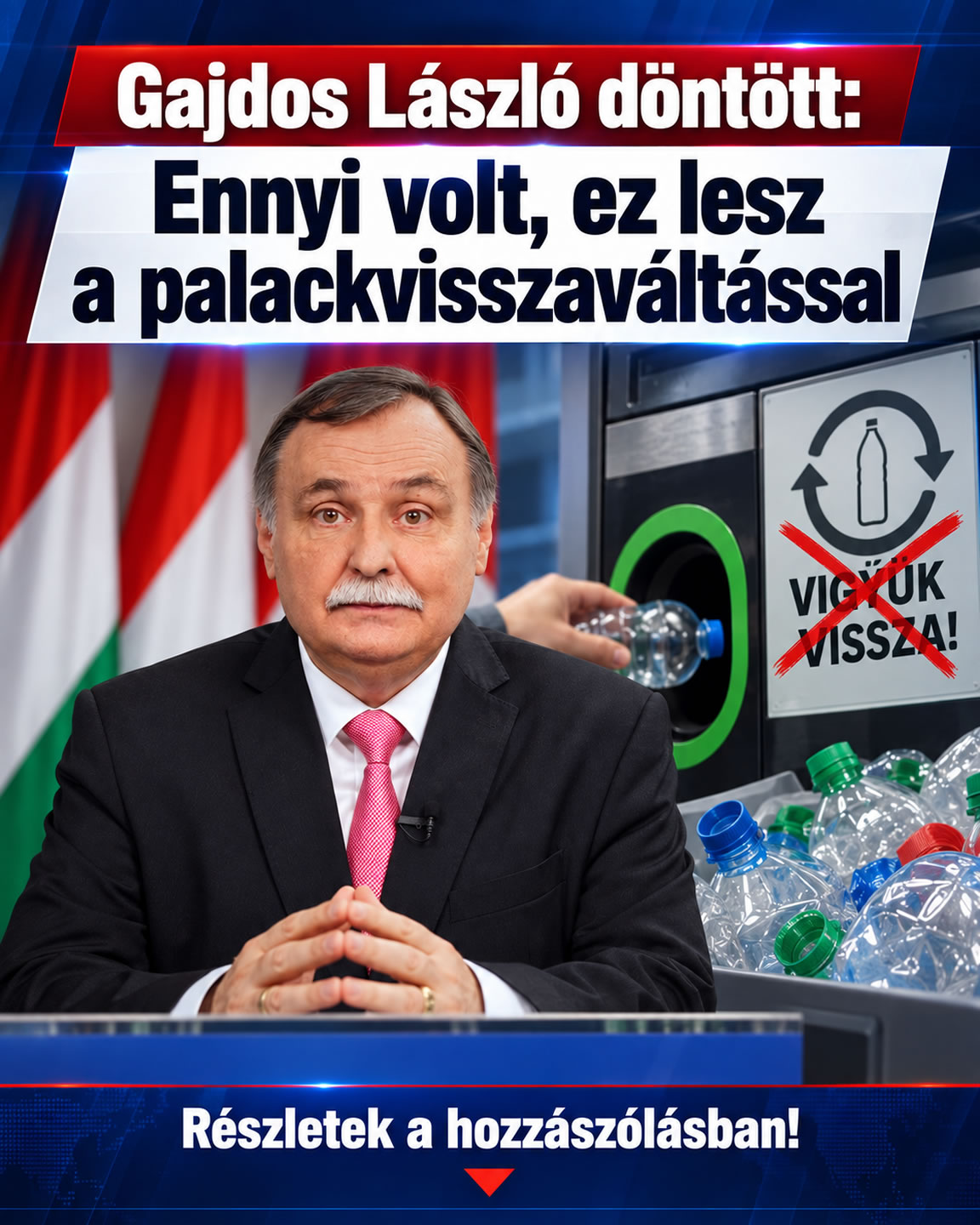 Gajdos László döntött a palackvisszaváltásról