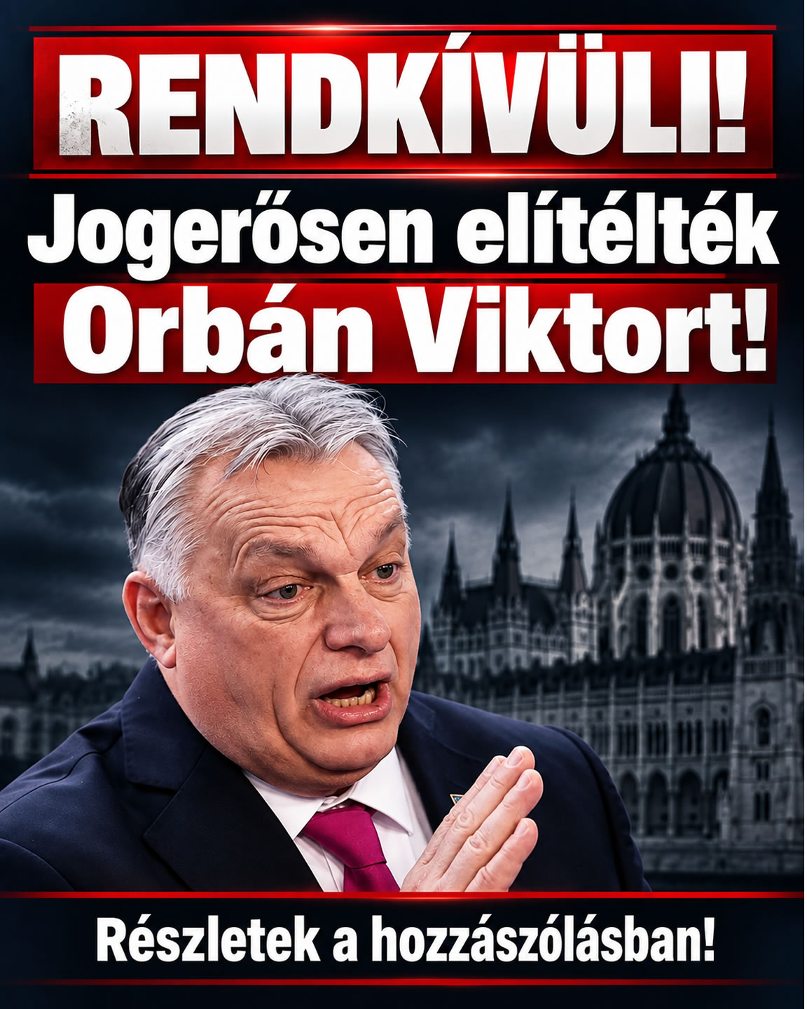 Jogerősen elítélték Orbán Viktort!