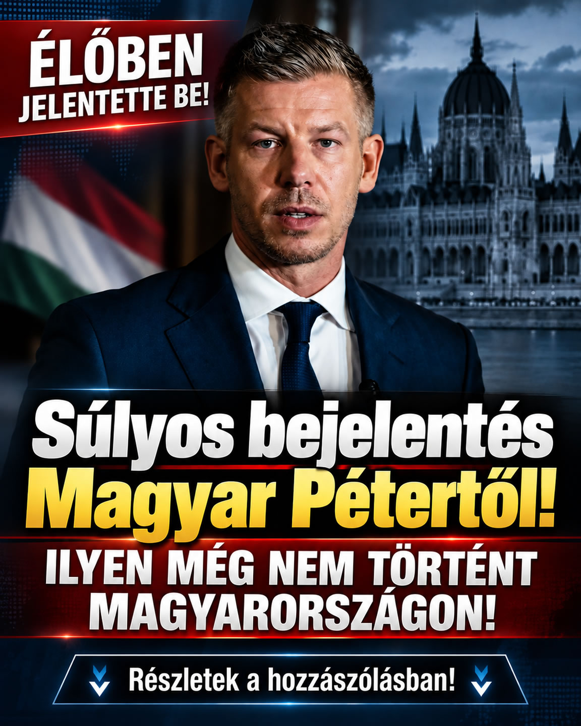Rendkívüli bejelentés Magyar Pétertől!