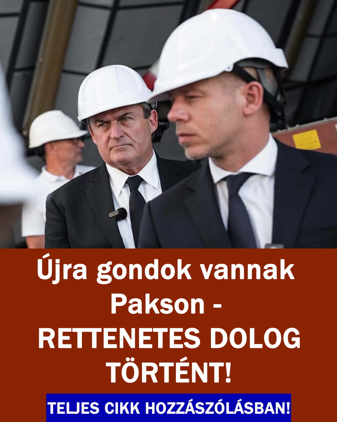 Újra gondok vannak Pakson – RETTENETES DOLOG TÖRTÉNT