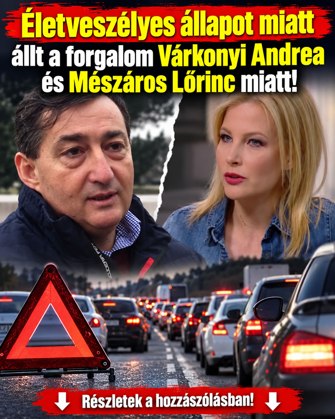 Tragédia történt! Várkonyi Andrea miatt állt a forgalom