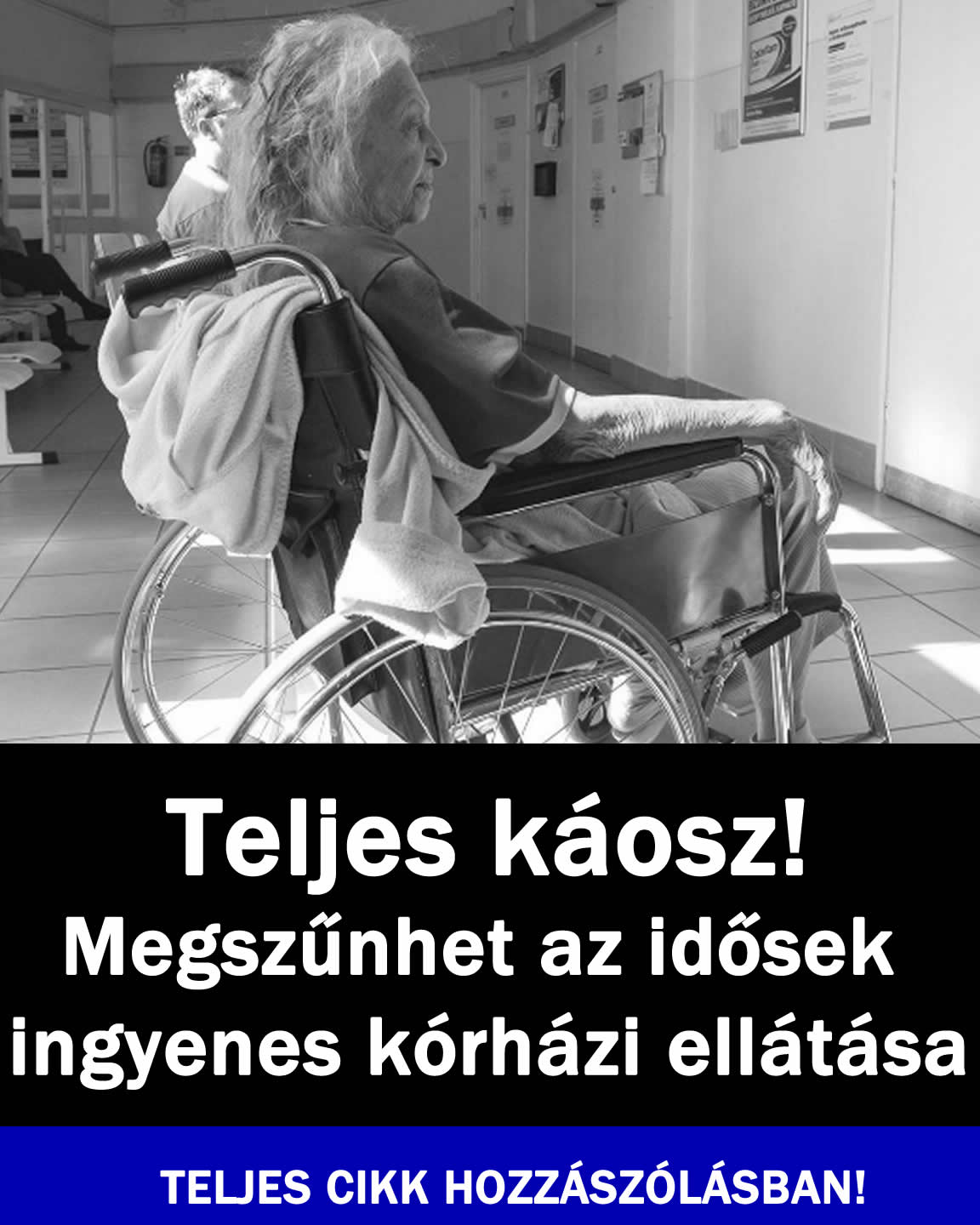 Megszűnhet az idősek ingyenes kórházi ellátása