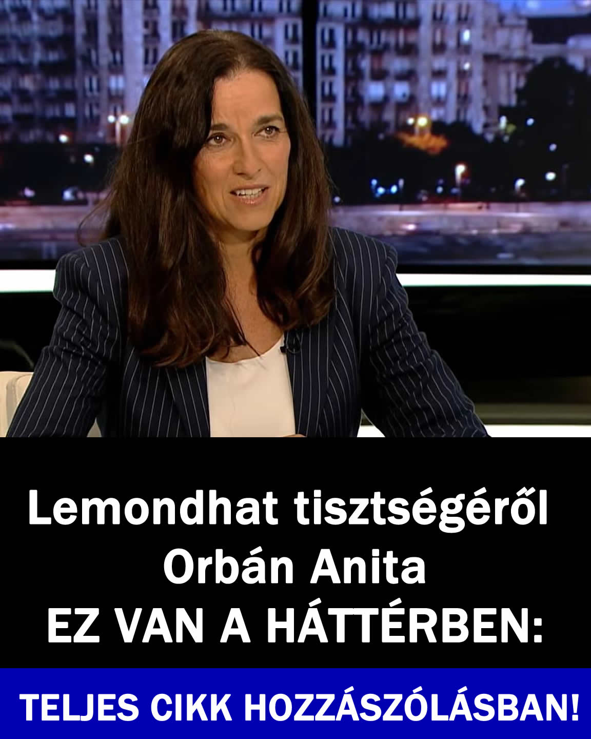 Lemondhat tisztségéről Orbán Anita EZ VAN A HÁTTÉRBEN: