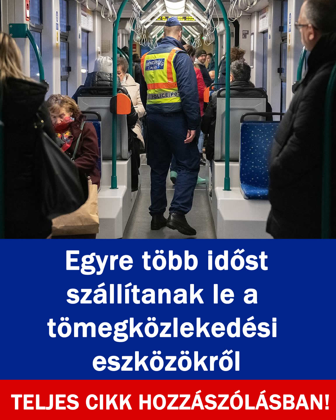 Egyre több időst szállítanak le a tömegközlekedési eszközökről