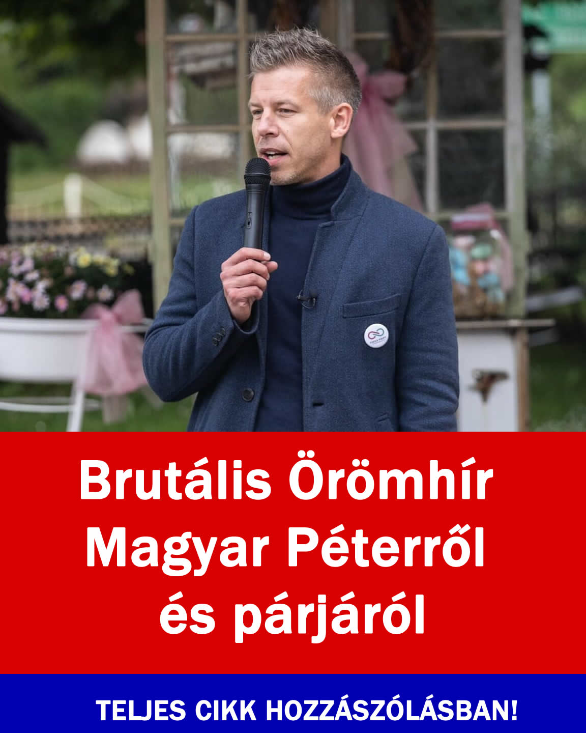 Brutális Örömhír Magyar Péterről és párjáról