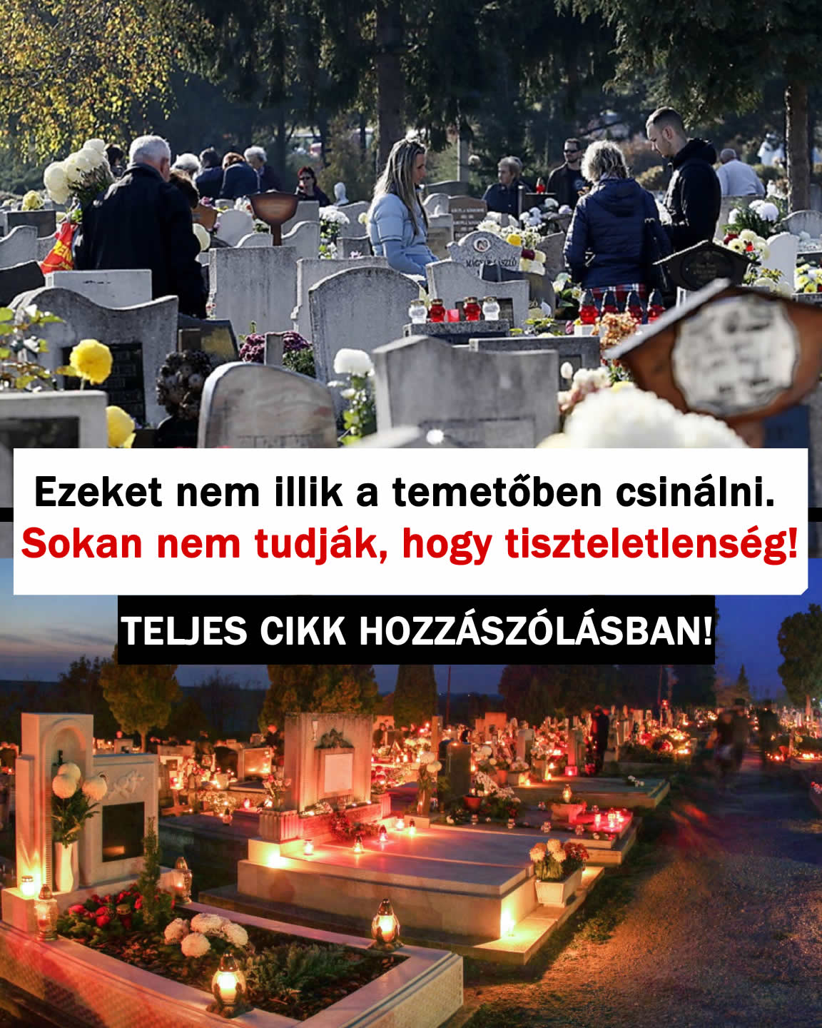 Jobb ha tudod: Ezeket nem illik a temetőben csinálni